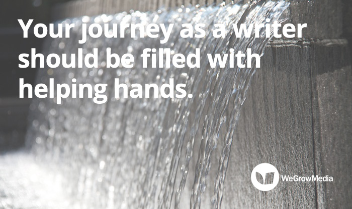 Your journey as a writer should be filled with helping hands