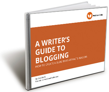 A Writer's Guide To Blogging